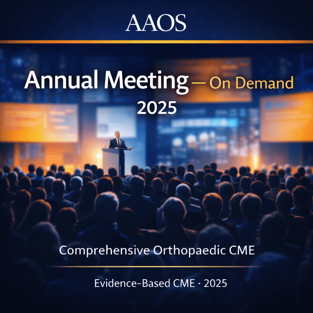 AAOS Annual Meeting On-Demand (2025)