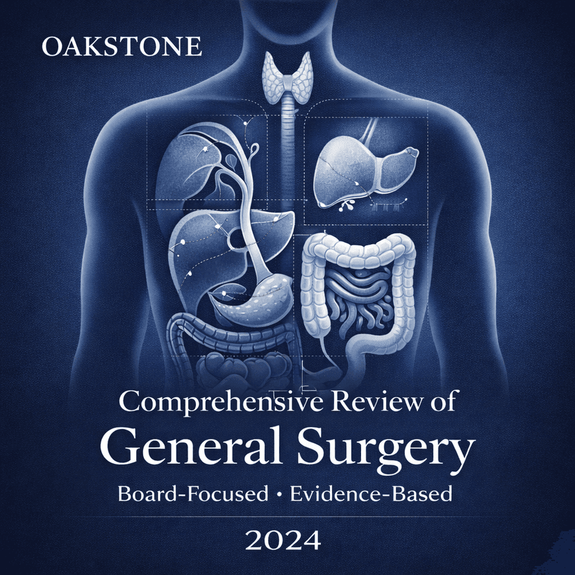 Oakstone Comprehensive Review of General Surgery (2024)