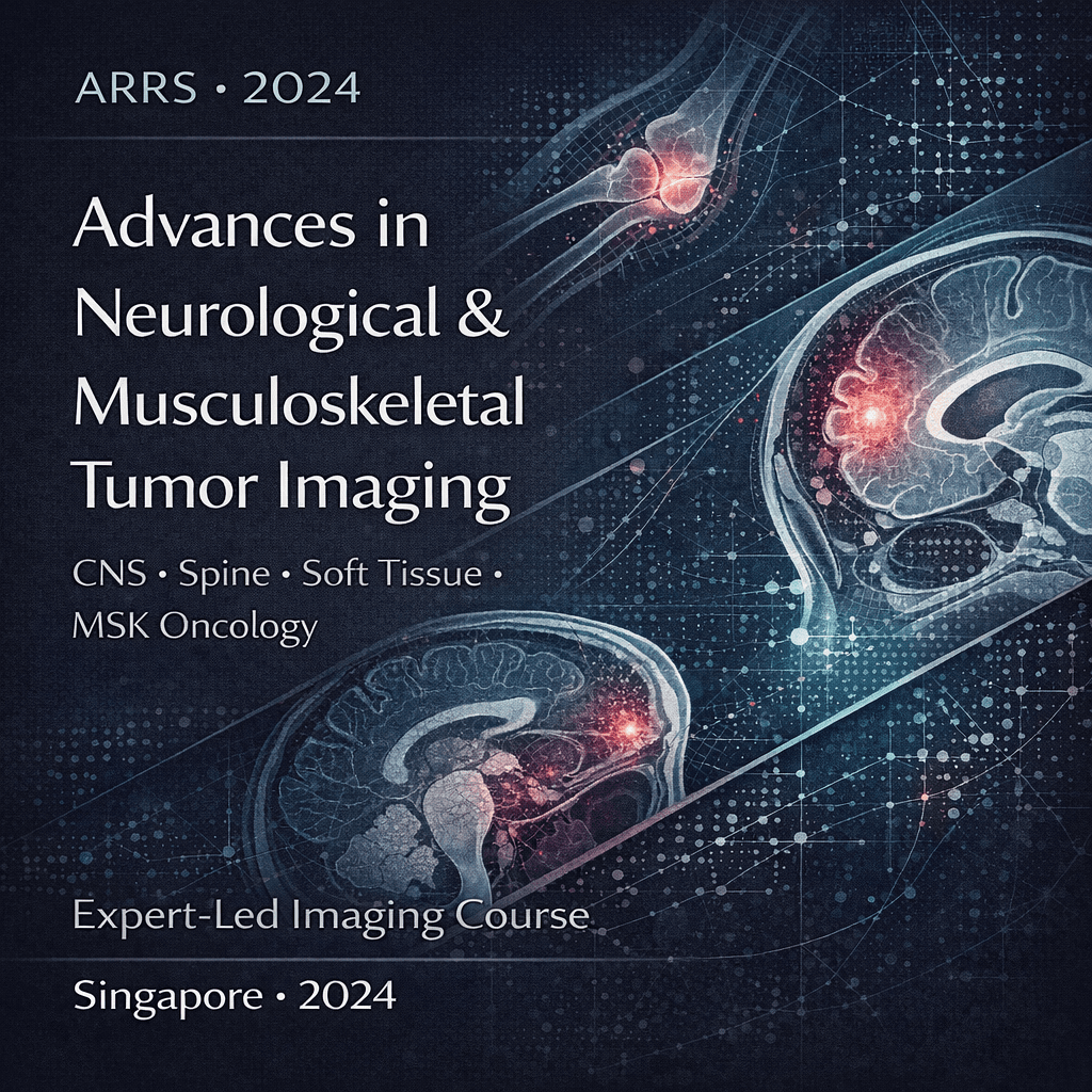 ARRS – Advances in Neurological and Musculoskeletal Tumor Imaging 2024