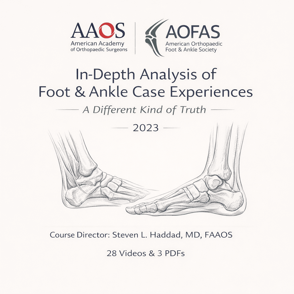 AAOS Foot & Ankle Case Experiences 2023