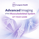 NYU Langone – Advanced Imaging of the Musculoskeletal System: Up Your Game