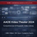 AAOS Video Theater 2024