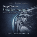 Deep Dive Into Shoulder Imaging (2024)